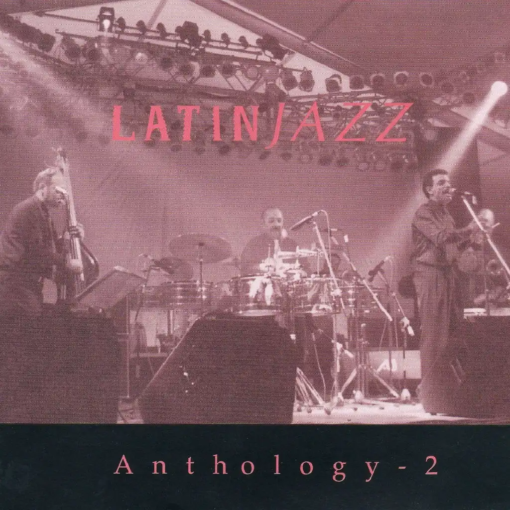 Anthology 2 (Latin Jazz)