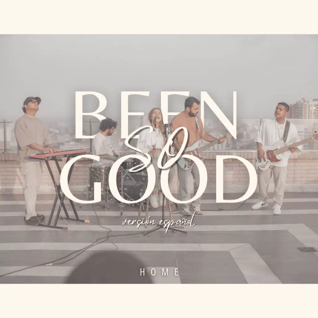 Been So Good (Versión Español)