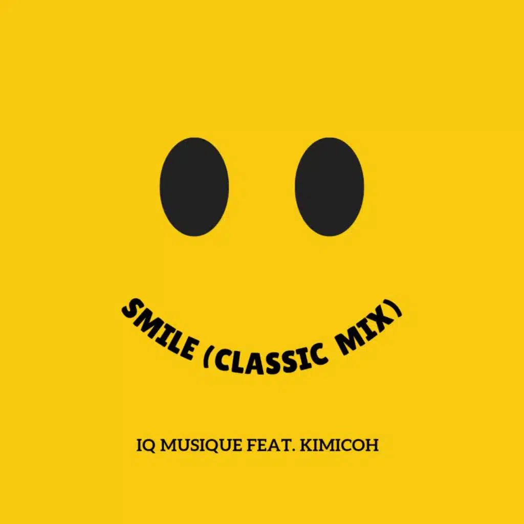 Smile (Classic Vocal Mix) [feat. Kimicoh]