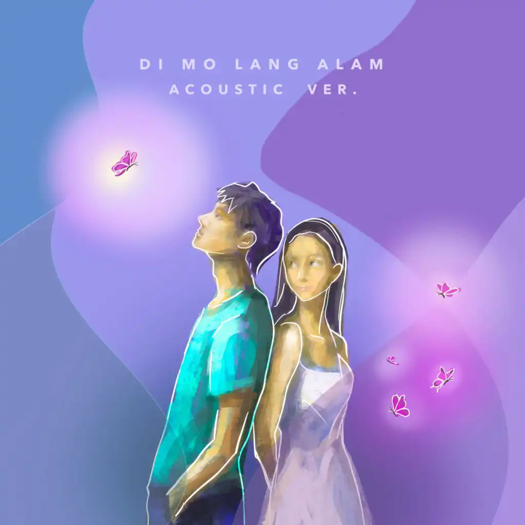 Di Mo Lang Alam (Acoustic Ver.)