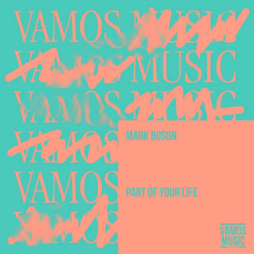 Part of Your Life (Extended Mix)
