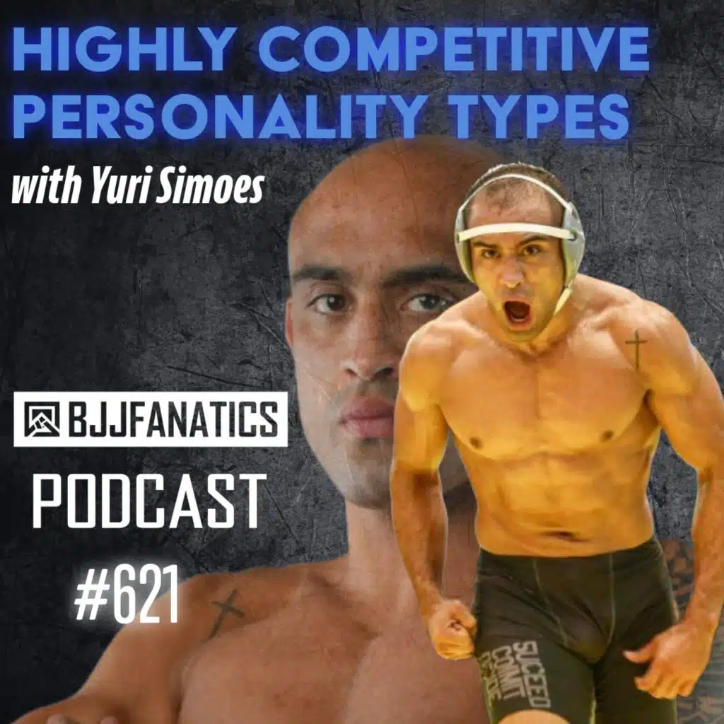 BJJ Fanatics 621: Yuri Simoes