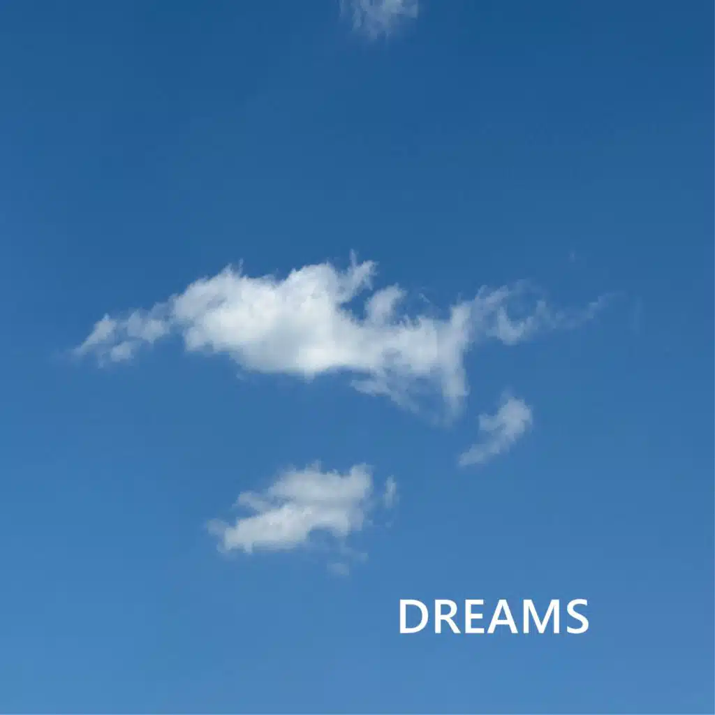 Dreams