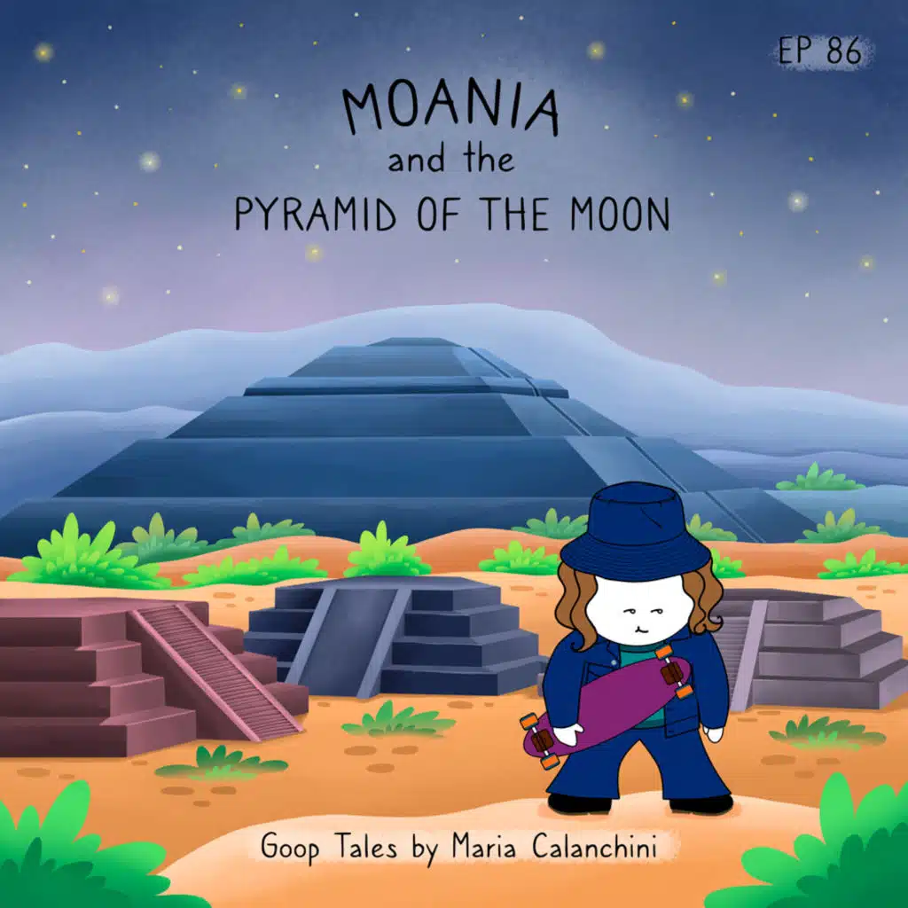GT086 - Moania and the Pyramid of the Moon
