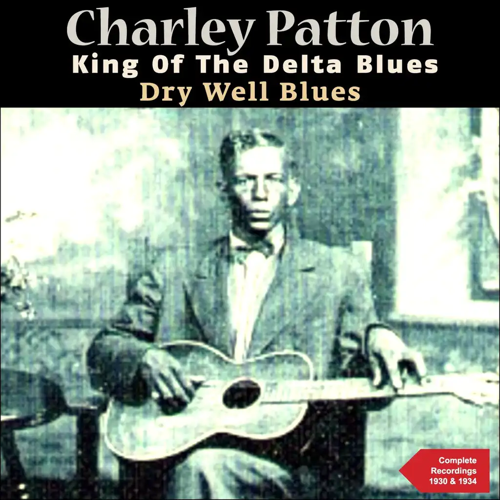 Dry Well Blues (The Complete Recordings 1930 & 1934)