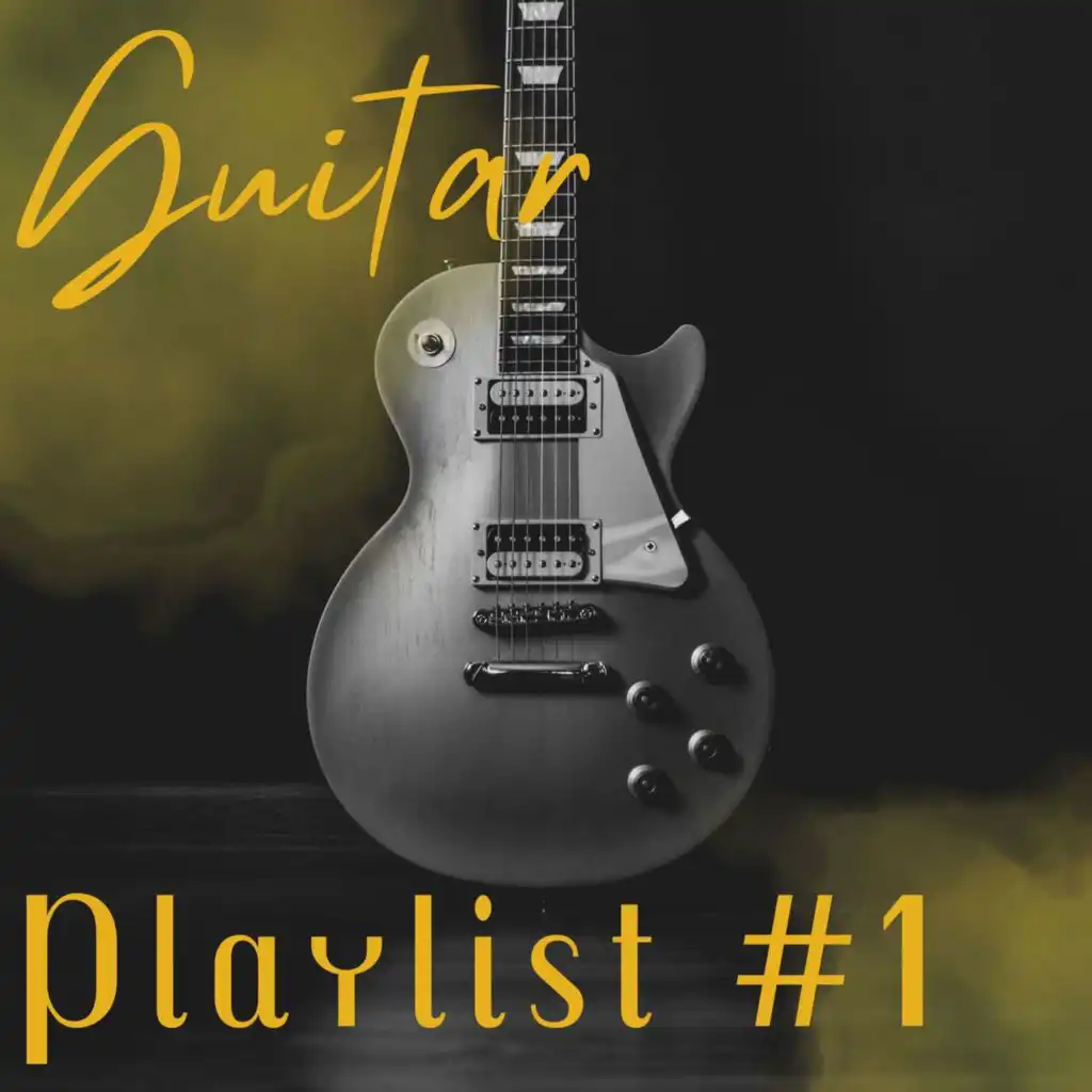 Playlist #1 - Guitar