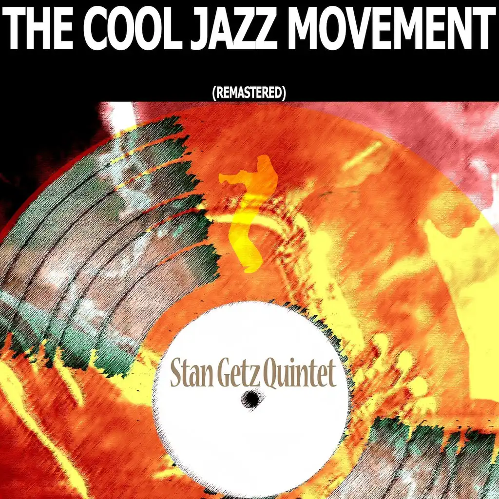 The Cool Jazz Movement (Remastered)