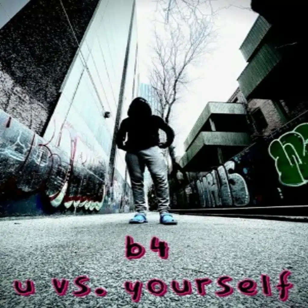 b4 u vs. yourself