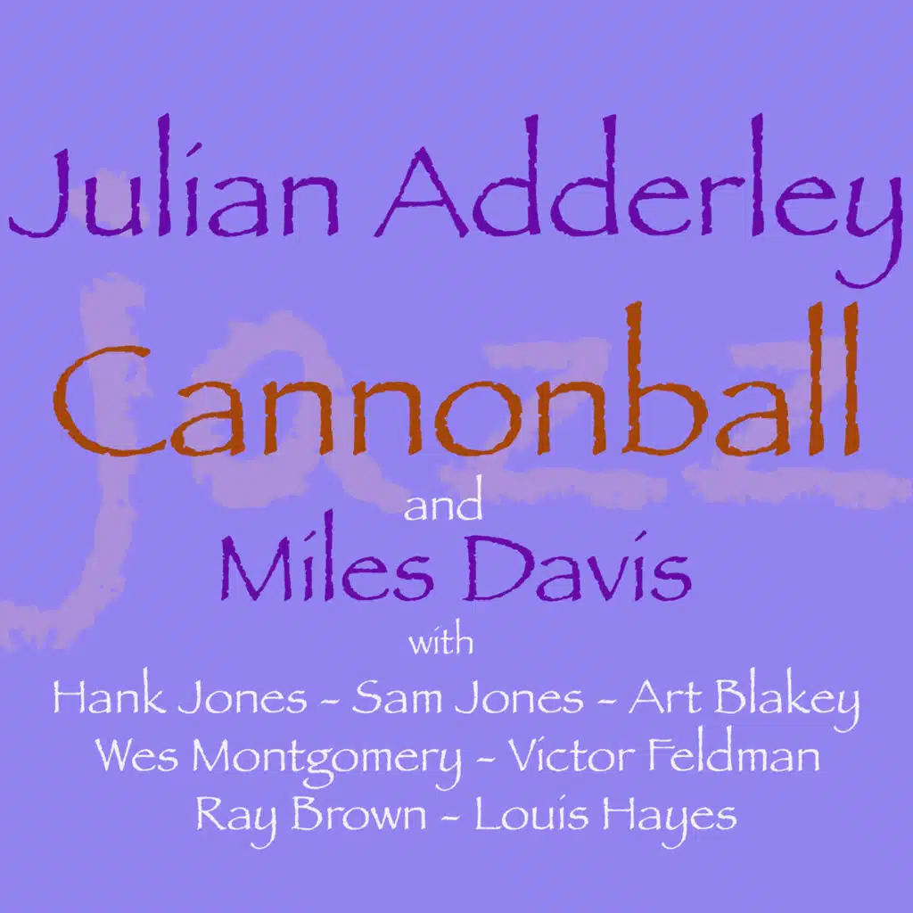 Julian Cannonball Adderley