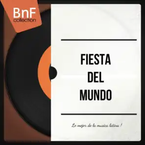 Fiesta del Mundo (Lo Mejor de la Música Latina)