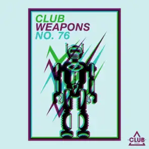 Club Session Pres. Club Weapons No. 76