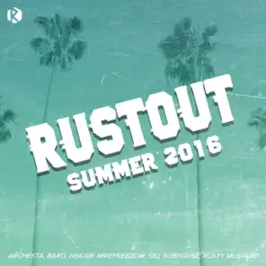 RustOut Summer 2016