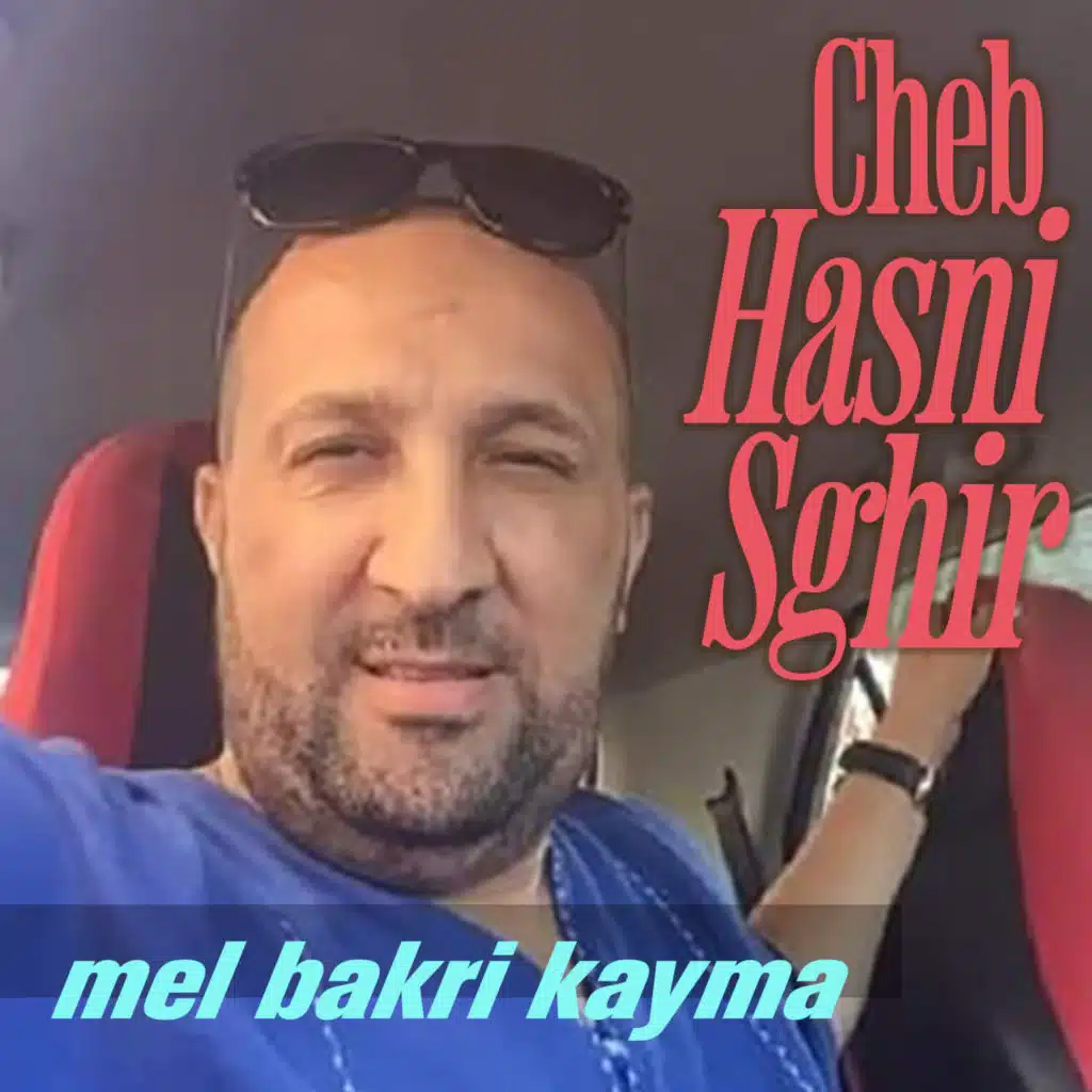 Cheb Hasni Sghir