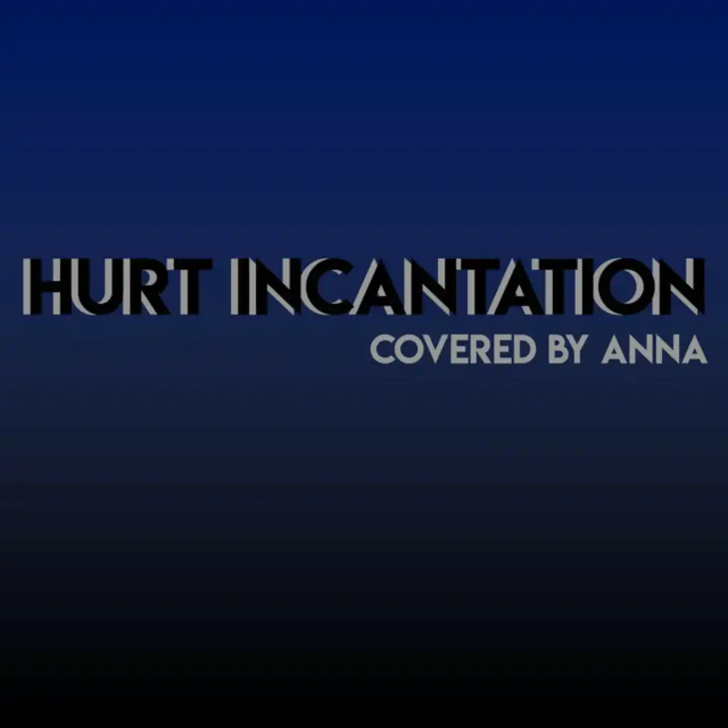 Hurt Incantation