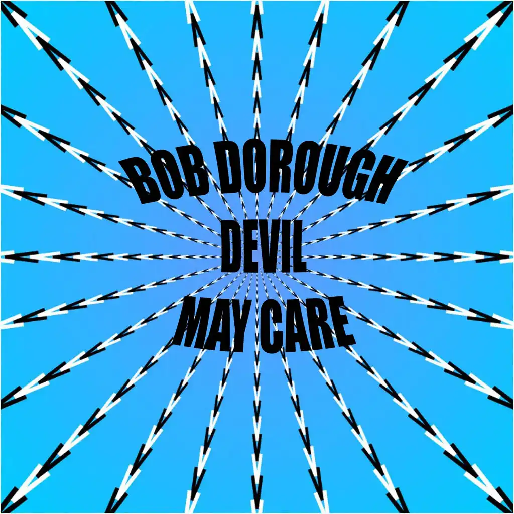 Bob Dorough: Devil May Care