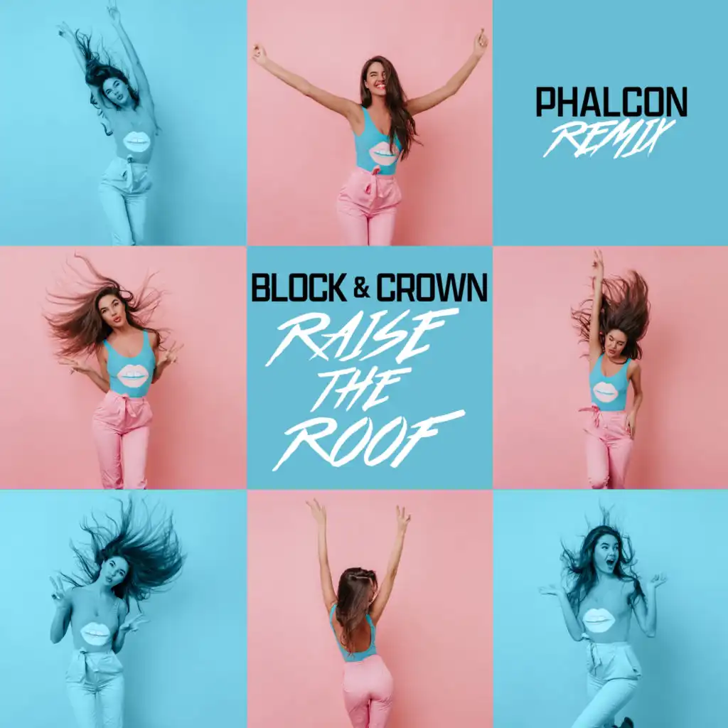 Raise The Roof (Phalcon Extended Mix)