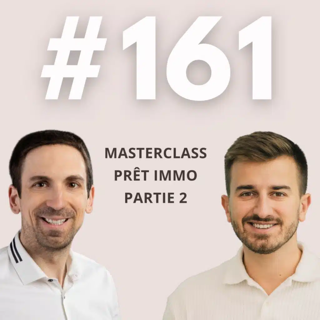 #161 Masterclass financement bancaire : Partie 2 - Daniel Rod