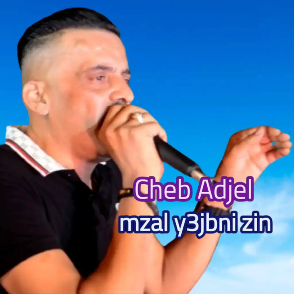 Mzal Y3jbni Zin