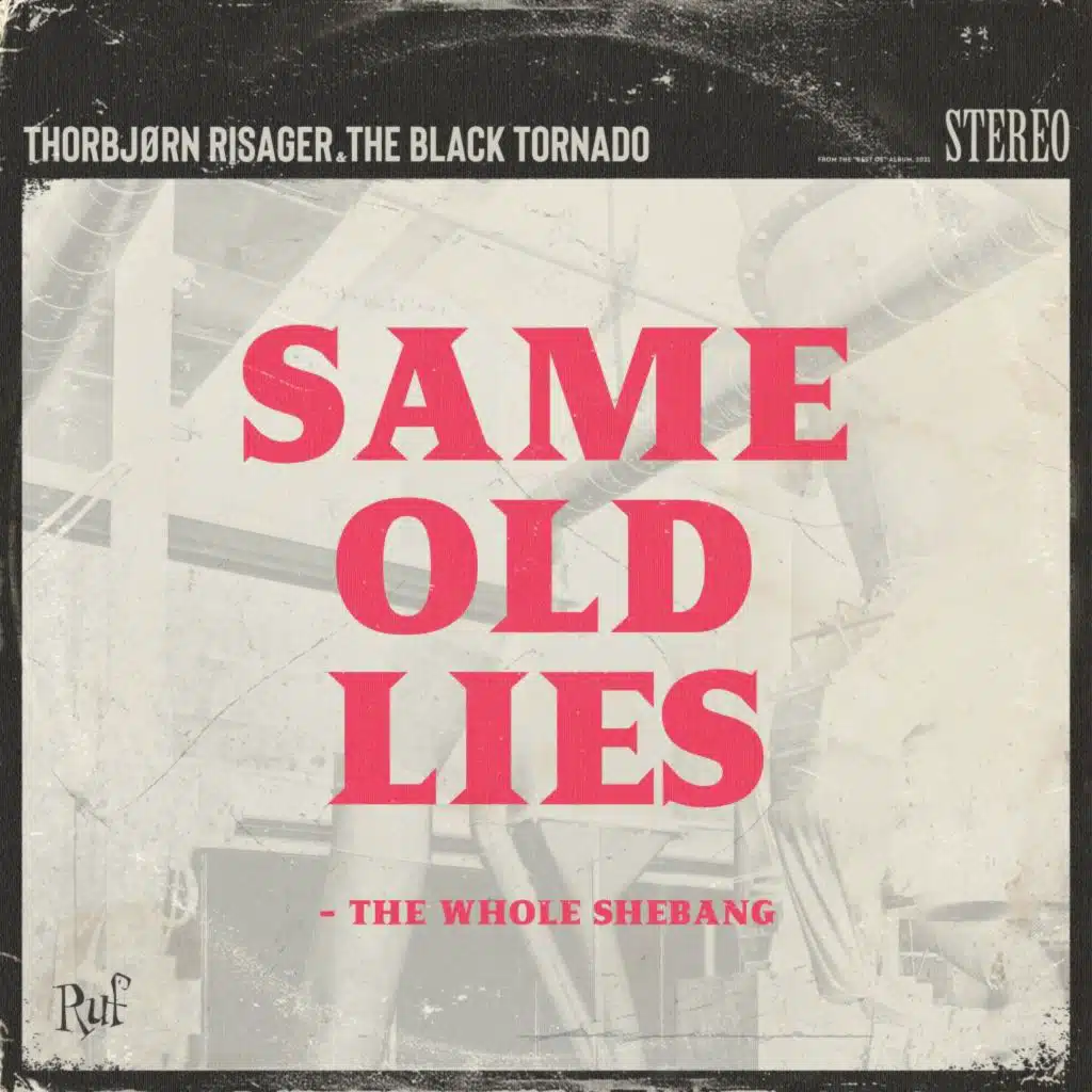 Same Old Lies - The Whole Shebang