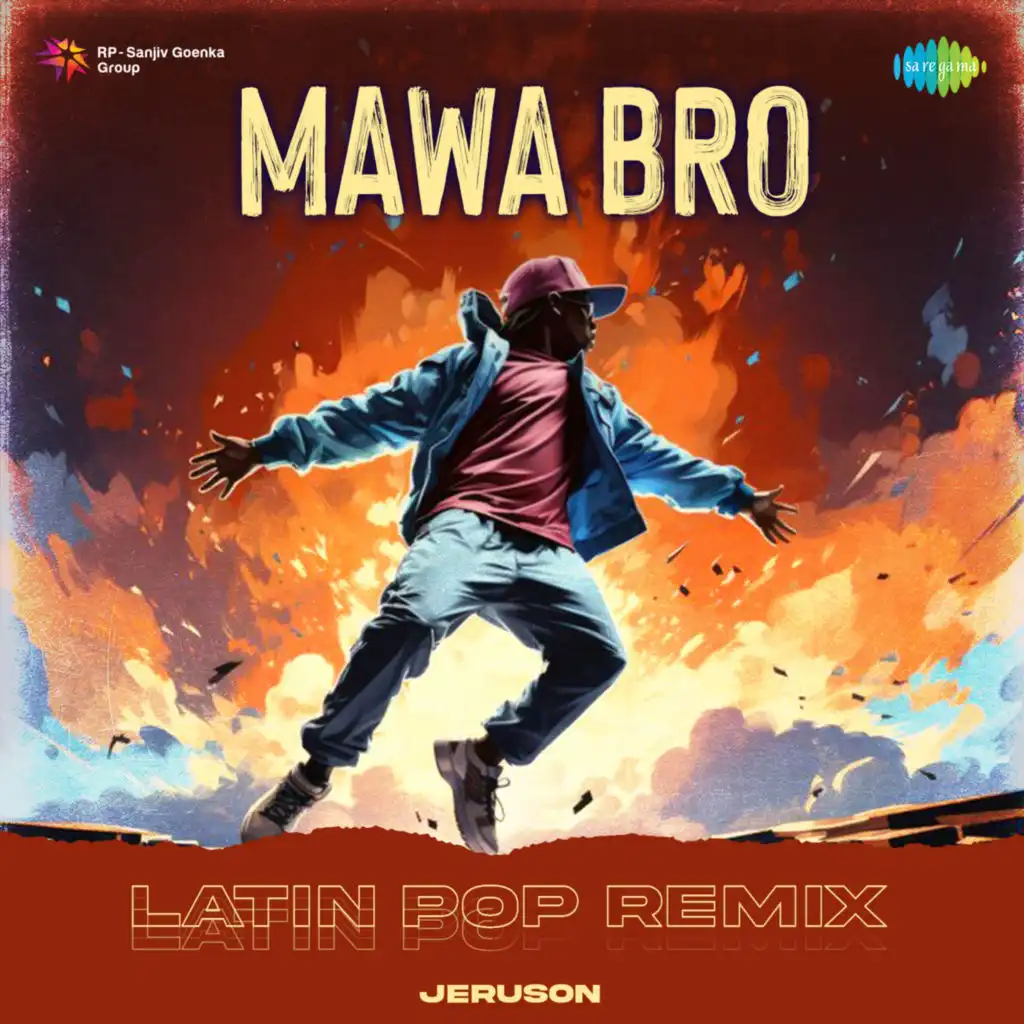 Mawa Bro (Latin Pop Remix) [feat. Jeruson]