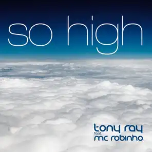 So High (Extended Version) [ft. MC Robinho]