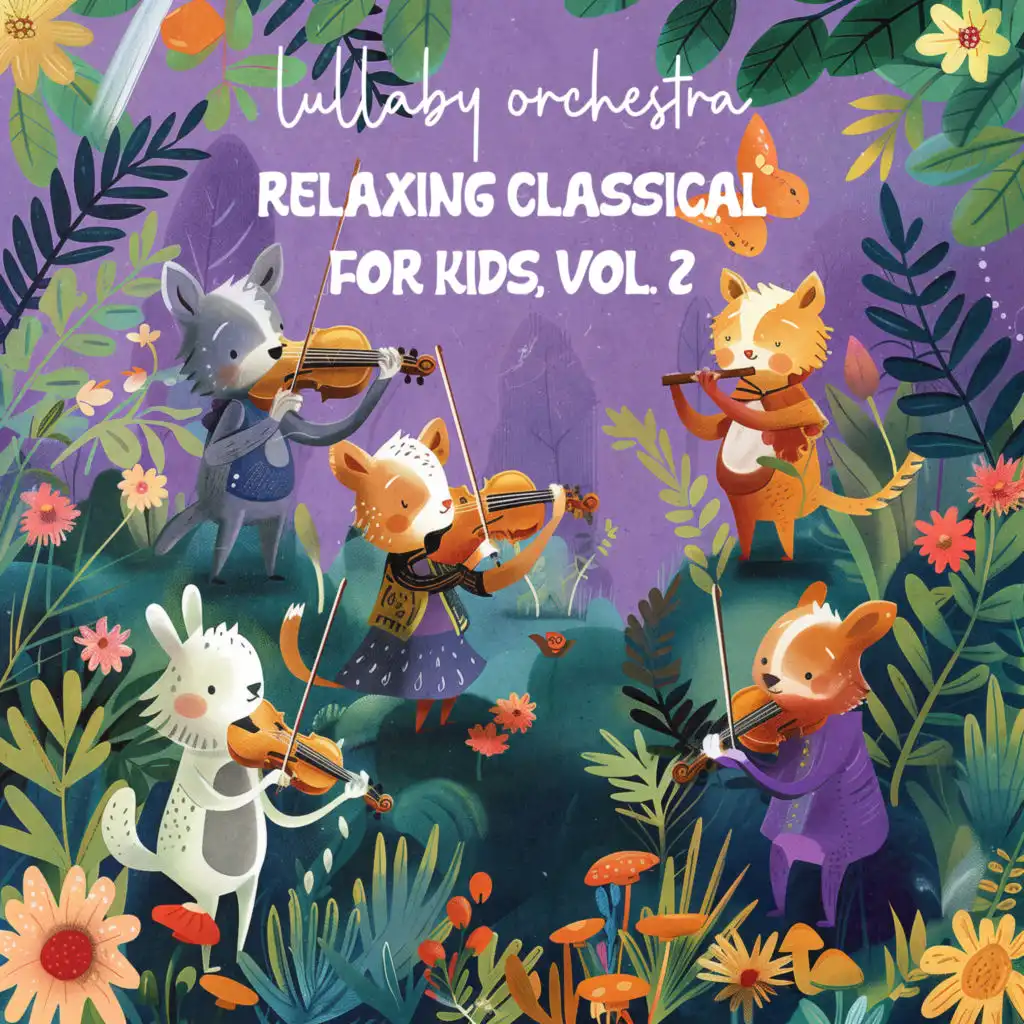 Relaxing Classical for Kids, vol. 2