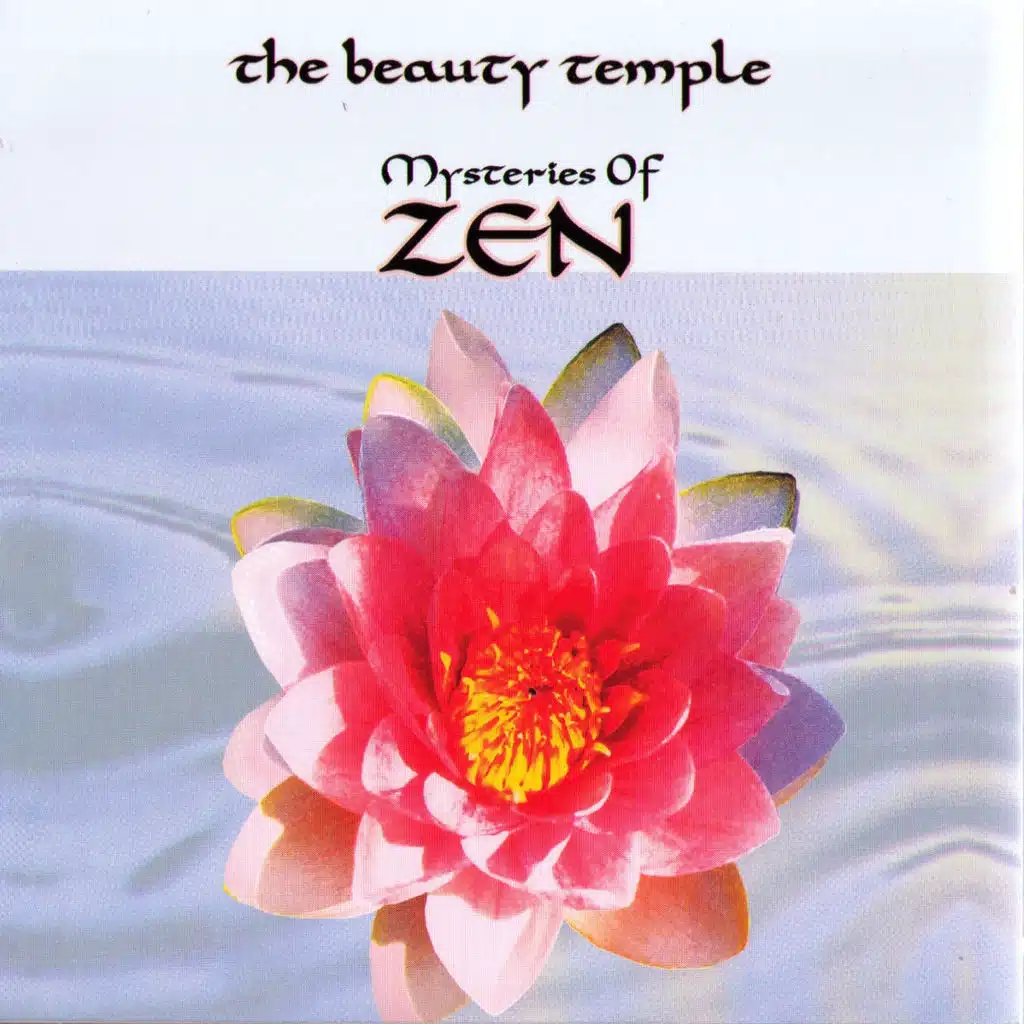 The Beauty Temple. Mysteries Of Zen