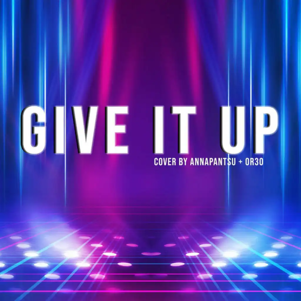 Give It Up (feat. Or3o)