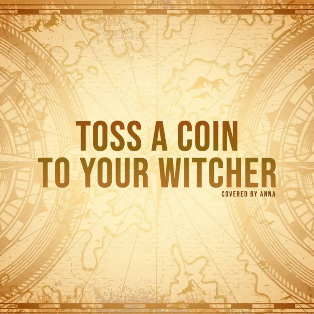 Toss A Coin To Your Witcher