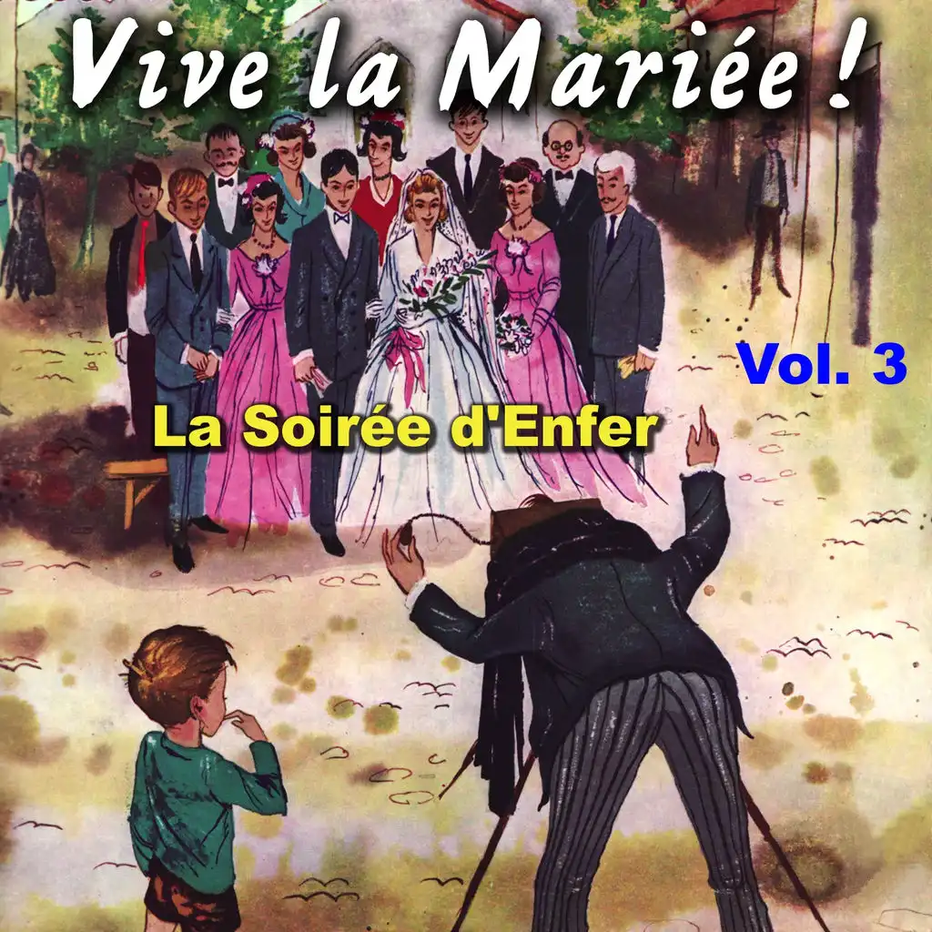 Vive la Mariée Vol. 3 - La soirée d'enfer