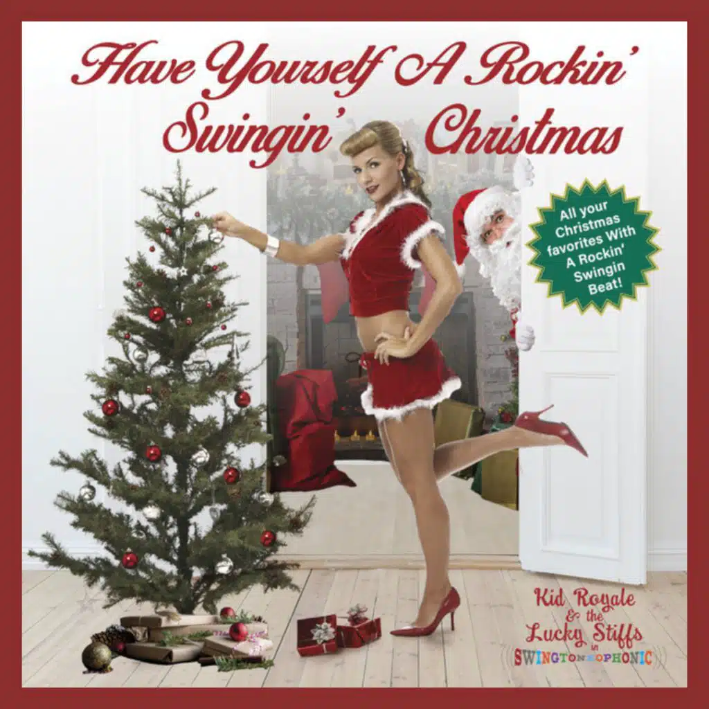 Have Yourself a Rockin' Swingin' Christmas