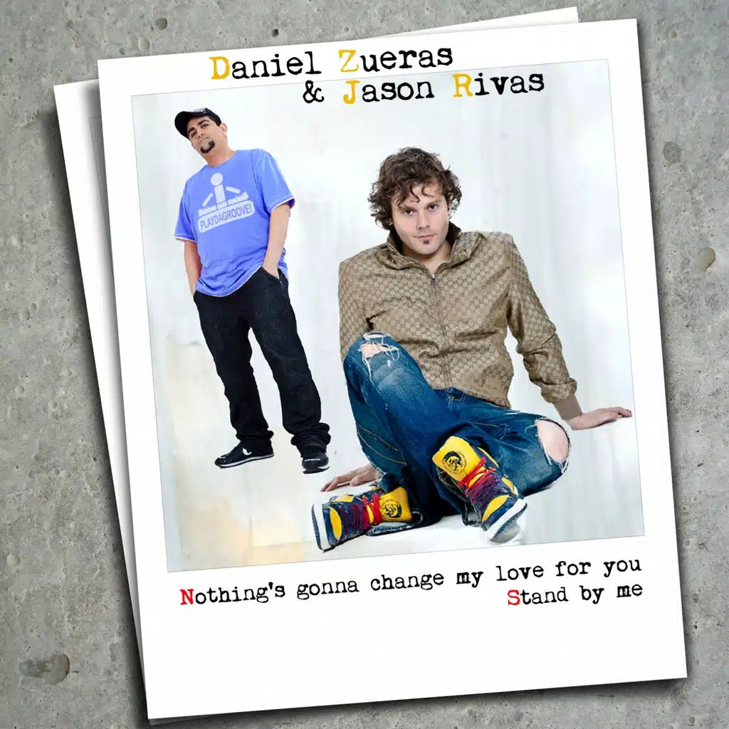 Nothing's Gonna Change My Love for You / Stand By Me