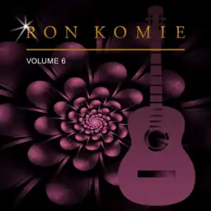 Ron Komie, Vol. 6