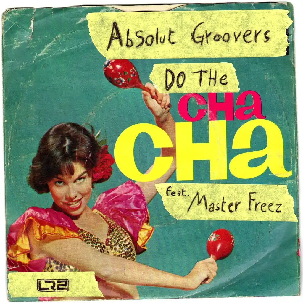 Do the Cha Cha (Club Mix) [ft. Master Freez]