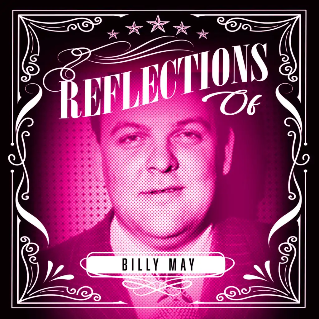 Reflections of Billy May