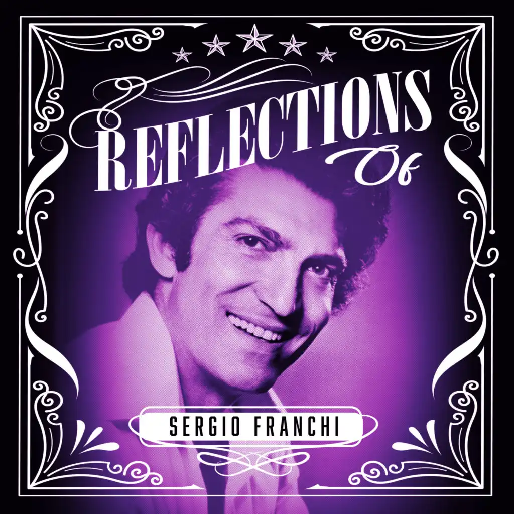 Reflections of Sergio Franchi