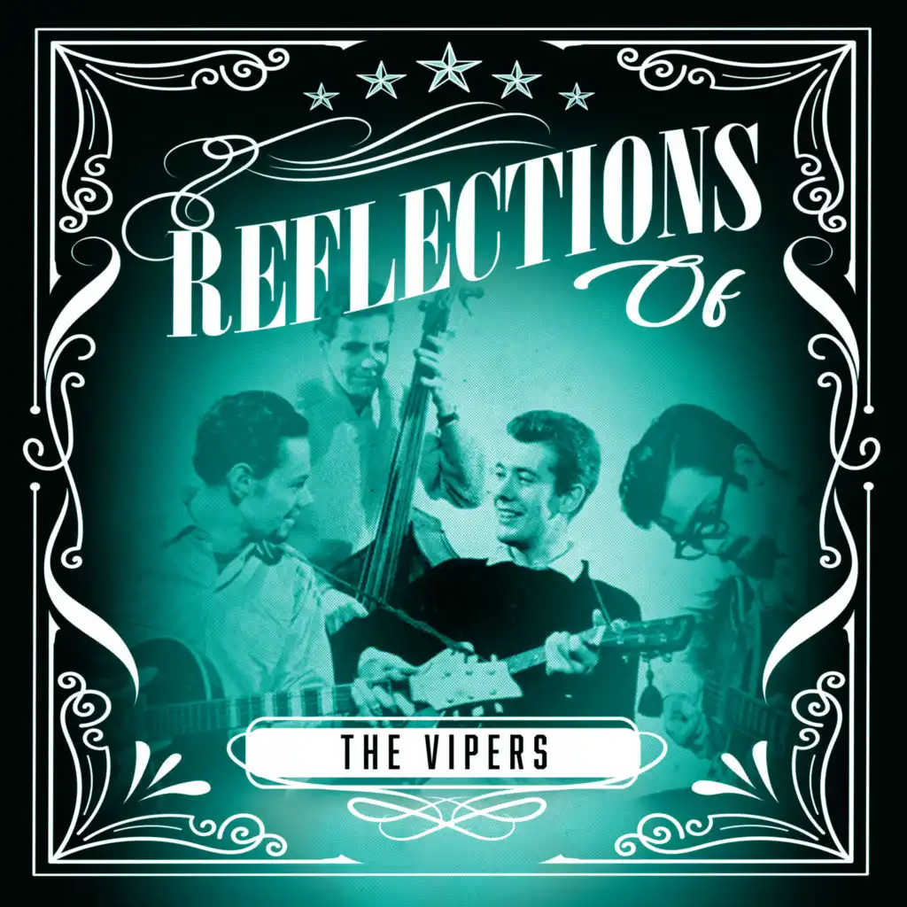 Reflections of The Vipers