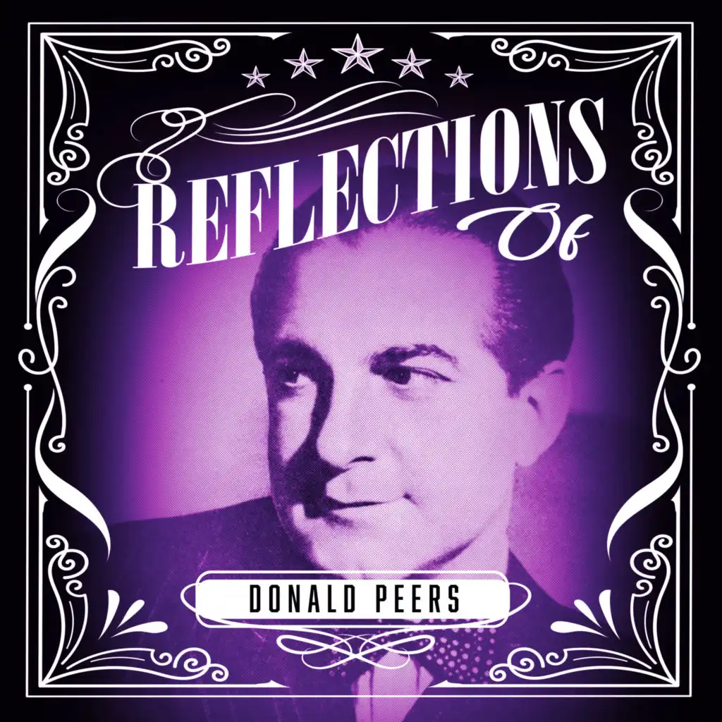 Reflections of Donald Peers