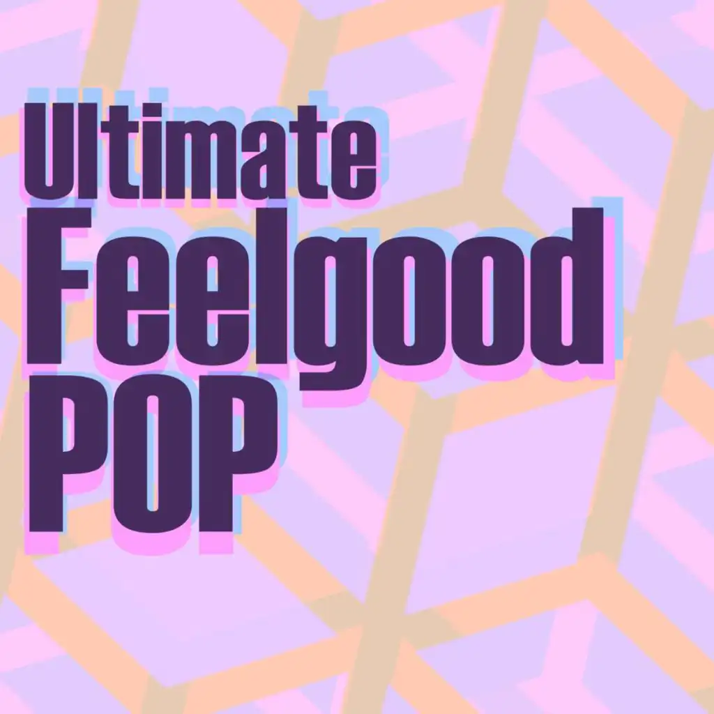 Ultimate Feelgood Pop