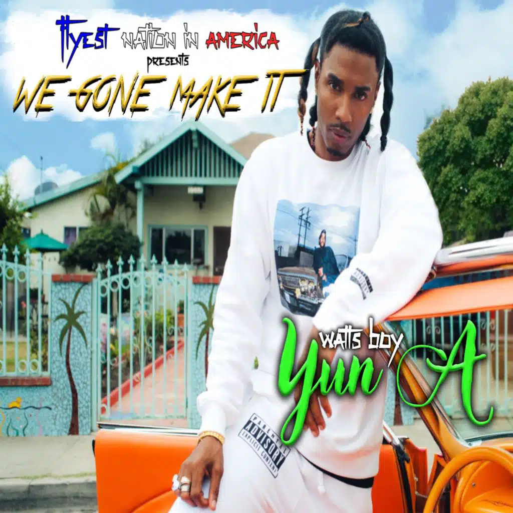 We Gone Make It