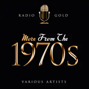 Radio Gold - More From The 1970s