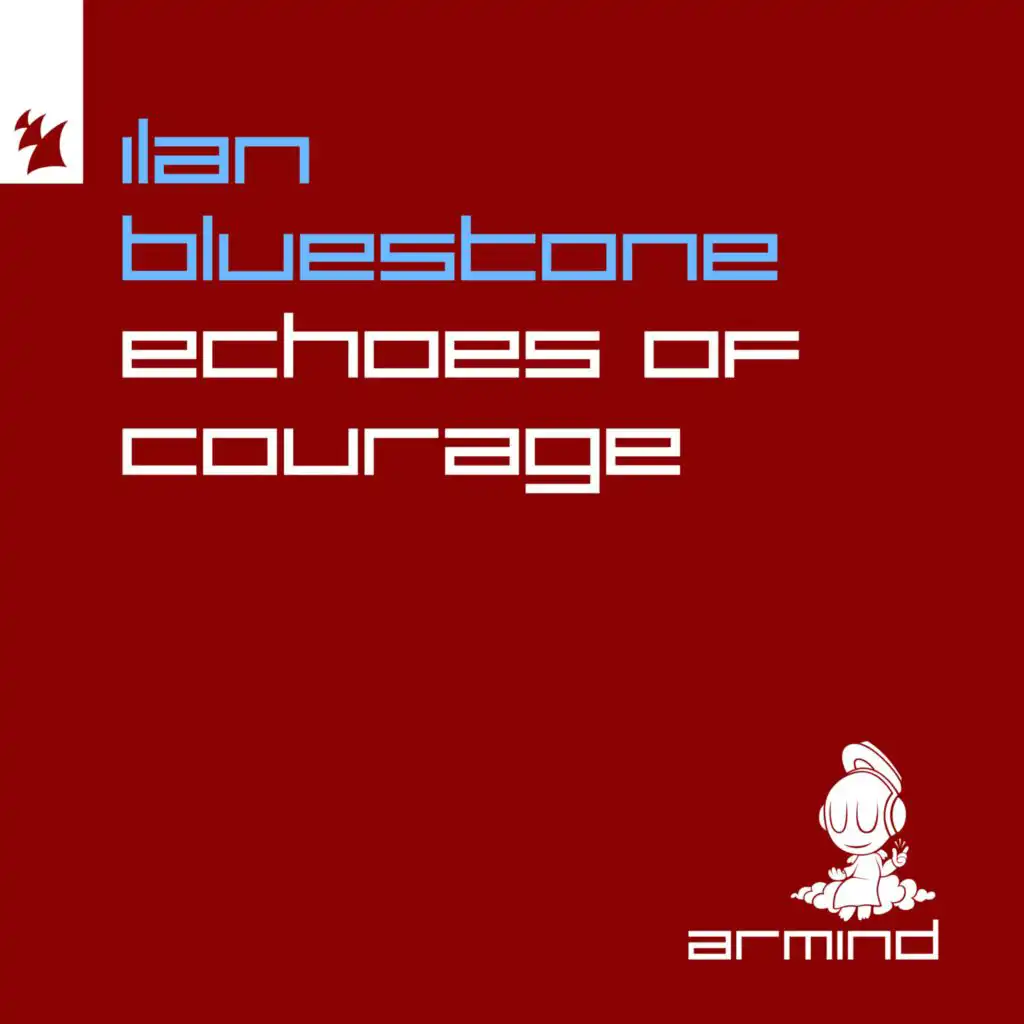 Echoes Of Courage (Extended Mix)