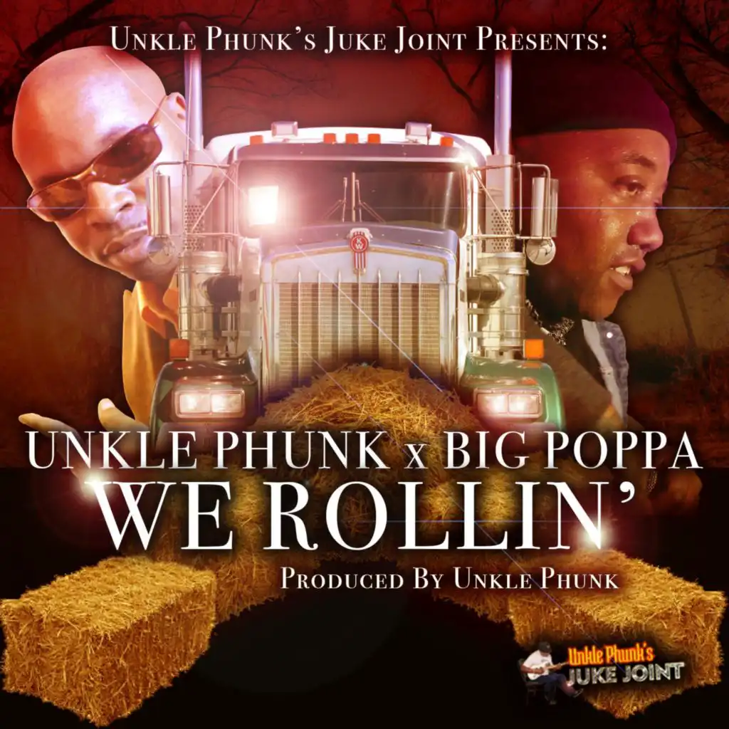 We Rollin' (feat. Big Poppa)