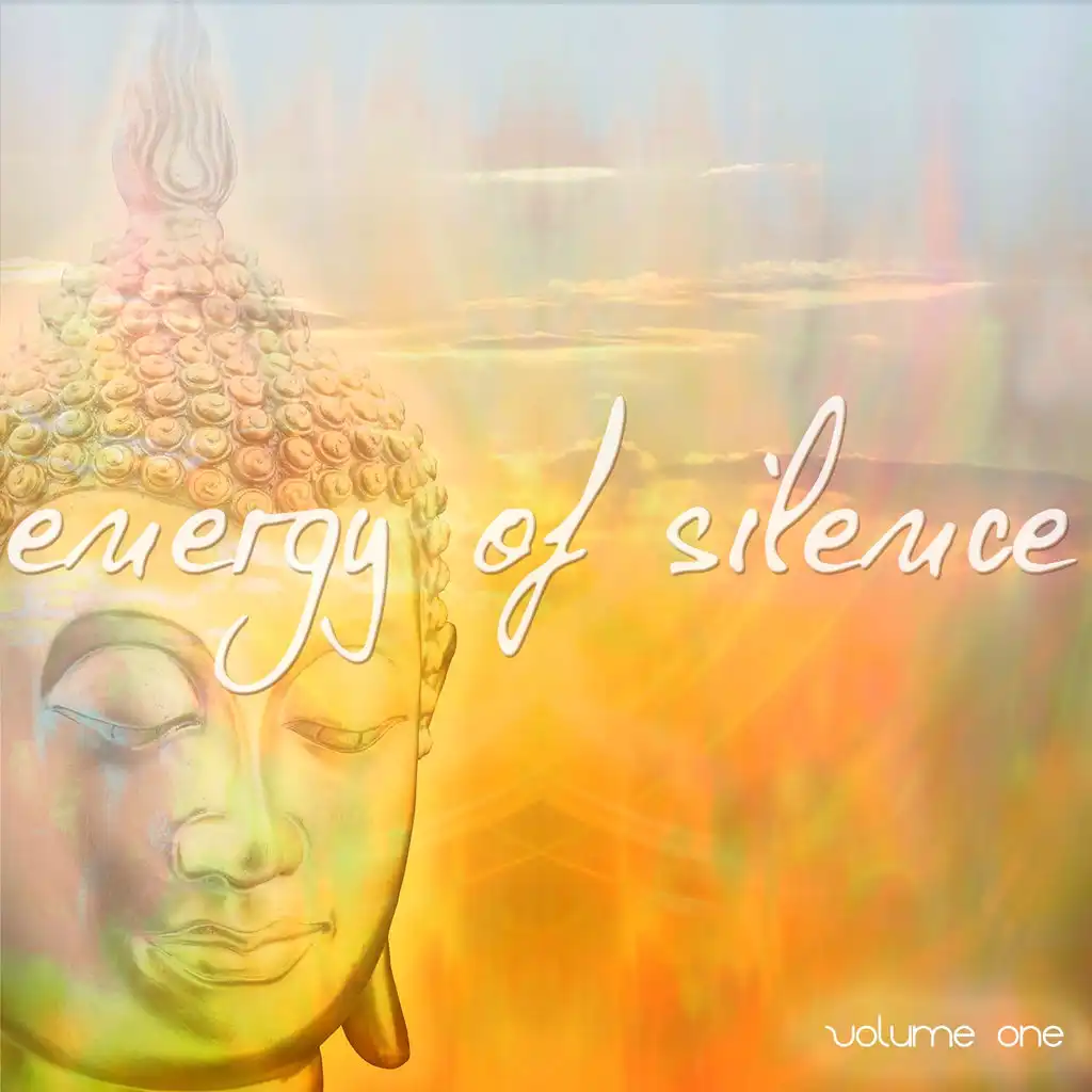 Energy of Silence, Vol. 1 (Powerful Ambient Sounds)