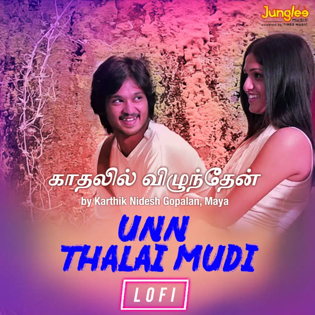 Unn Thalai Mudi (Lofi) [feat. SD]