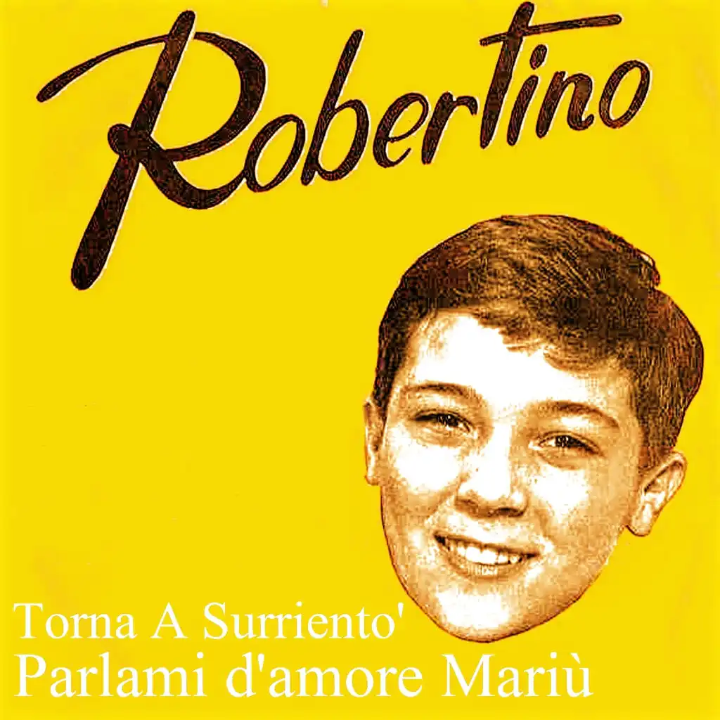 Torna a Surriento' / Parlami d'amore Mariù