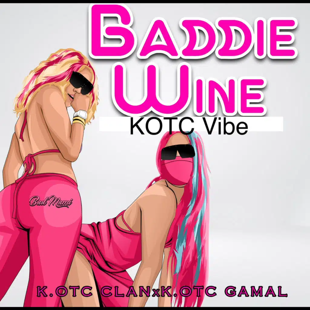 Baddie Wine