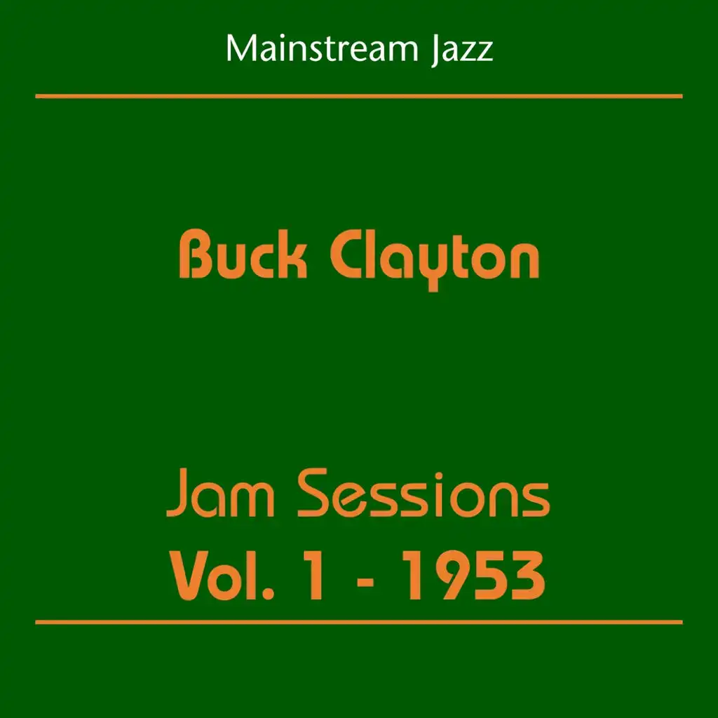 Mainstream Jazz (Buck Clayton - Jam Sessions Volume 1 1953)