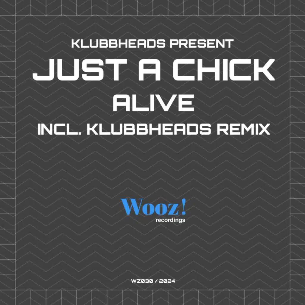 Klubbheads & Just A Chick
