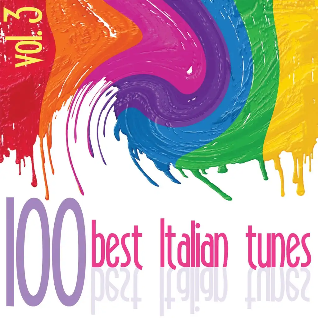 100 Best Italian Tunes, Vol. 3